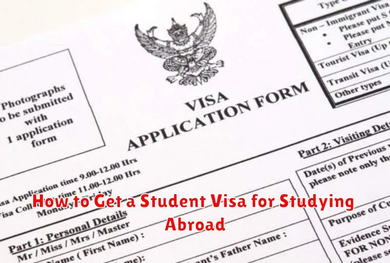 How to Get a Student Visa for Studying Abroad