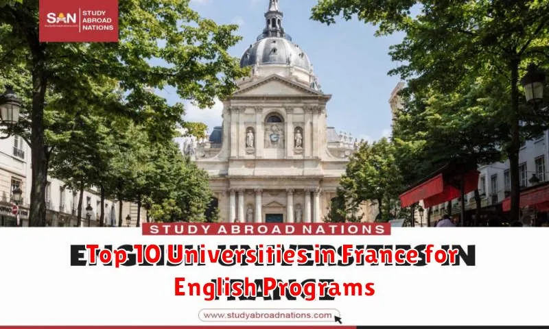 Top 10 Universities in France for English Programs